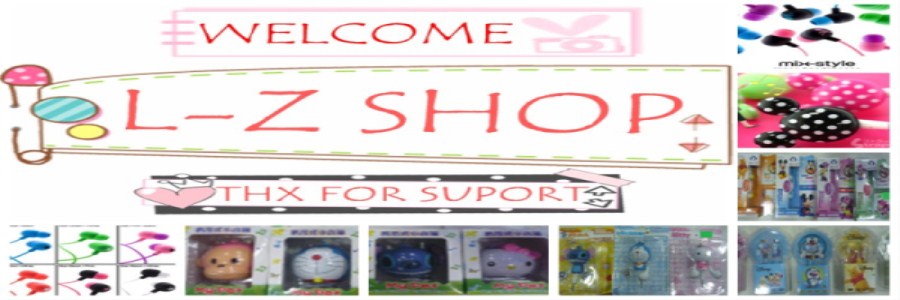 ===============L-Z SHOP===============