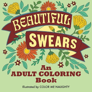 Beautiful Swears: An Adult Coloring Book (Stress Relief Adult Coloring Books)