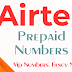 Airtel Prepaid Numbers | Airtel PRE-PAID Fancy Numbers