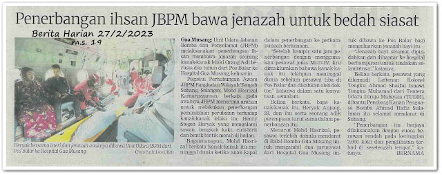 Penerbangan ihsan JBPM bawa jenazah untuk bedah siasat - Keratan akhbar Berita Harian 27 Februari 2023