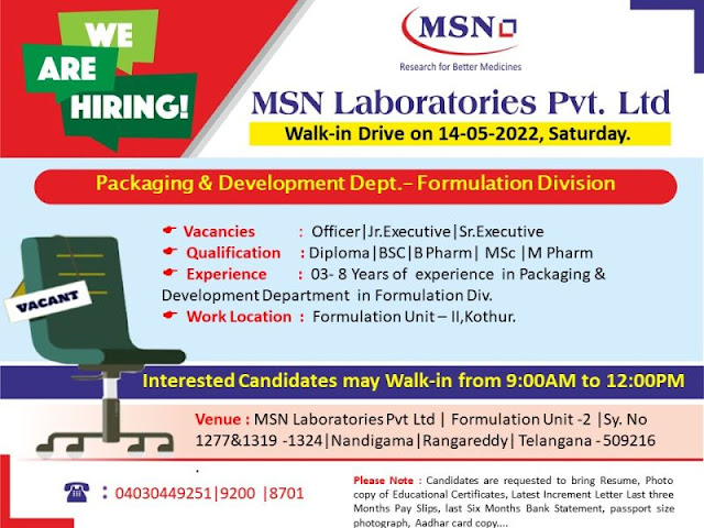 Walk-In Drive for B.Sc / M.Sc / B.Pharm / M.Pharm / Diploma Candidates on 14th May’ 2022 @ MSN Laboratories AndhraShakthi - Pharmacy Jobs