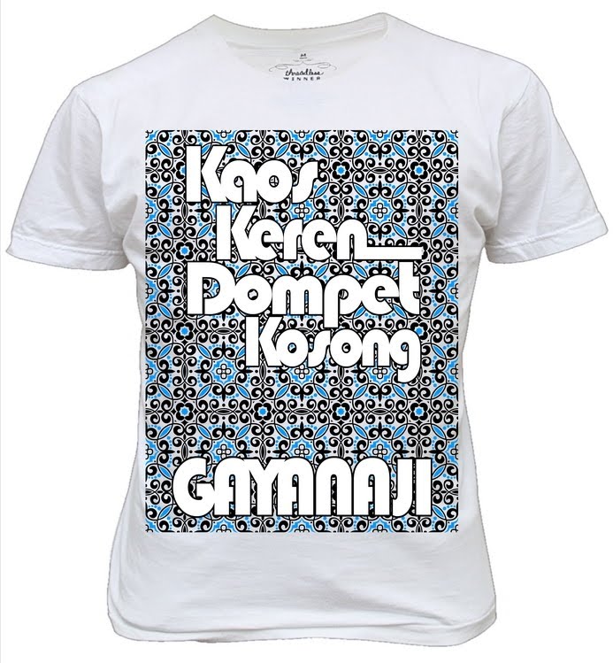 Aco Punya Kaos Keren Dompet Kosong Gayanajie