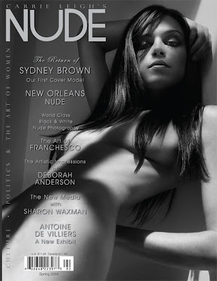 Shipping April 15 is the Spring 2009 issue of Carrie Leigh's NUDE Magazine