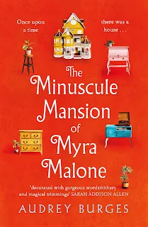 The Minuscule Mansion of Myra Malone by Audrey Burges book cover