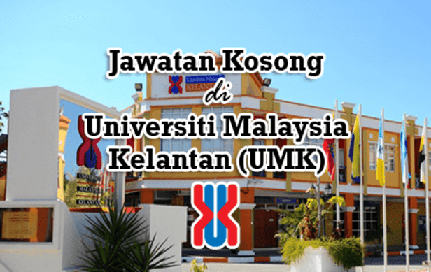 Iklan Jawatan Kosong Universiti Malaysia Kelantan (UMK 