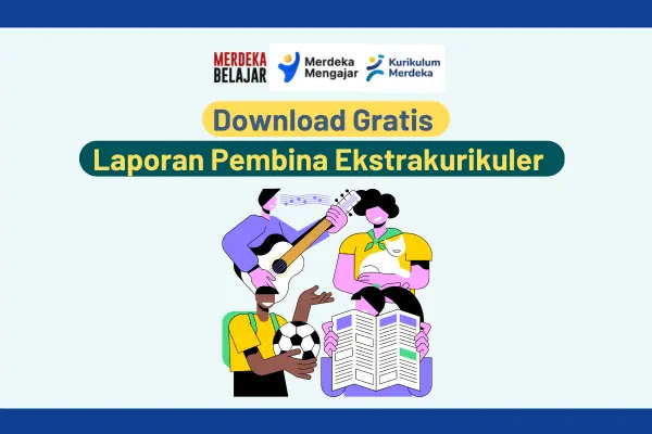 Download Gratis Laporan Pembina Ekstrakurikuler - www.pengajarpedia.com