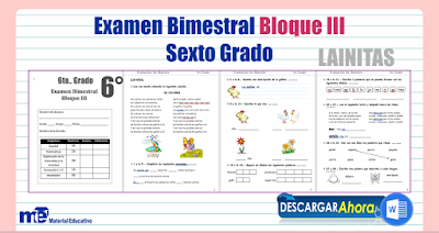 Examen Bimestral Bloque III Sexto Grado