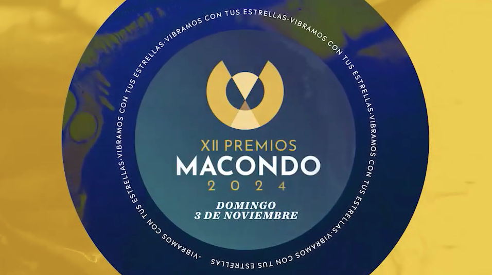 VIVE LOS PREMIOS MACONDO EN VIVO ESTE DOMINGO 3 DE NOVIEMBRE POR TNT Y MAX