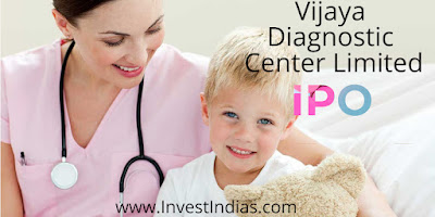 Vijaya Diagnostic Centre Limited IPO