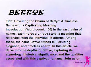 meaning of the name "BETTYE"