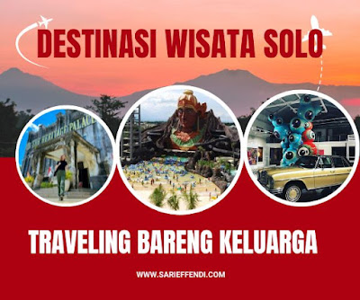 wisata keluarga di  kota surakarta