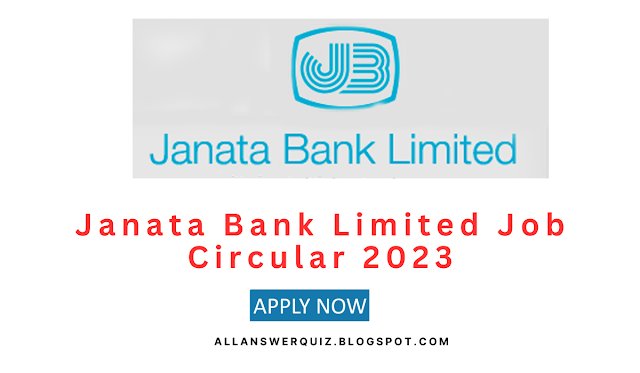 Janata Bank Limited Job Circular 2023