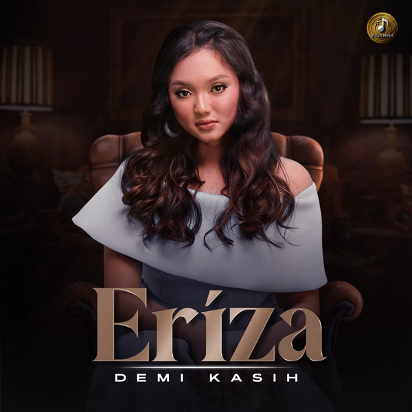 Lirik lagu ‘Demi Kasih’ oleh Eriza