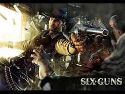 SIX GUNS