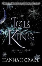 The Ice King by Hannah Grace Review/Summary