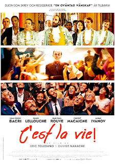 C' EST LA VIE! Cartel de Suecia. C'EST LA VIE! Le sens de la fête. 2017. Francia, Canadá, Bélgica. Dirección: Eric Toledano, Olivier Nakache. Reparto: Jean-Pierre Bacri, Vincent Macaigne, Kévin Azaïs, Eye Haidara, Suzanne Clément, Gilles Lellouche, Judith Chemla, Jean-Paul Rouve, Benjamin Lavernhe. Alban Ivanov.