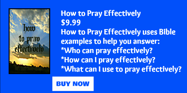 How to pray effectively