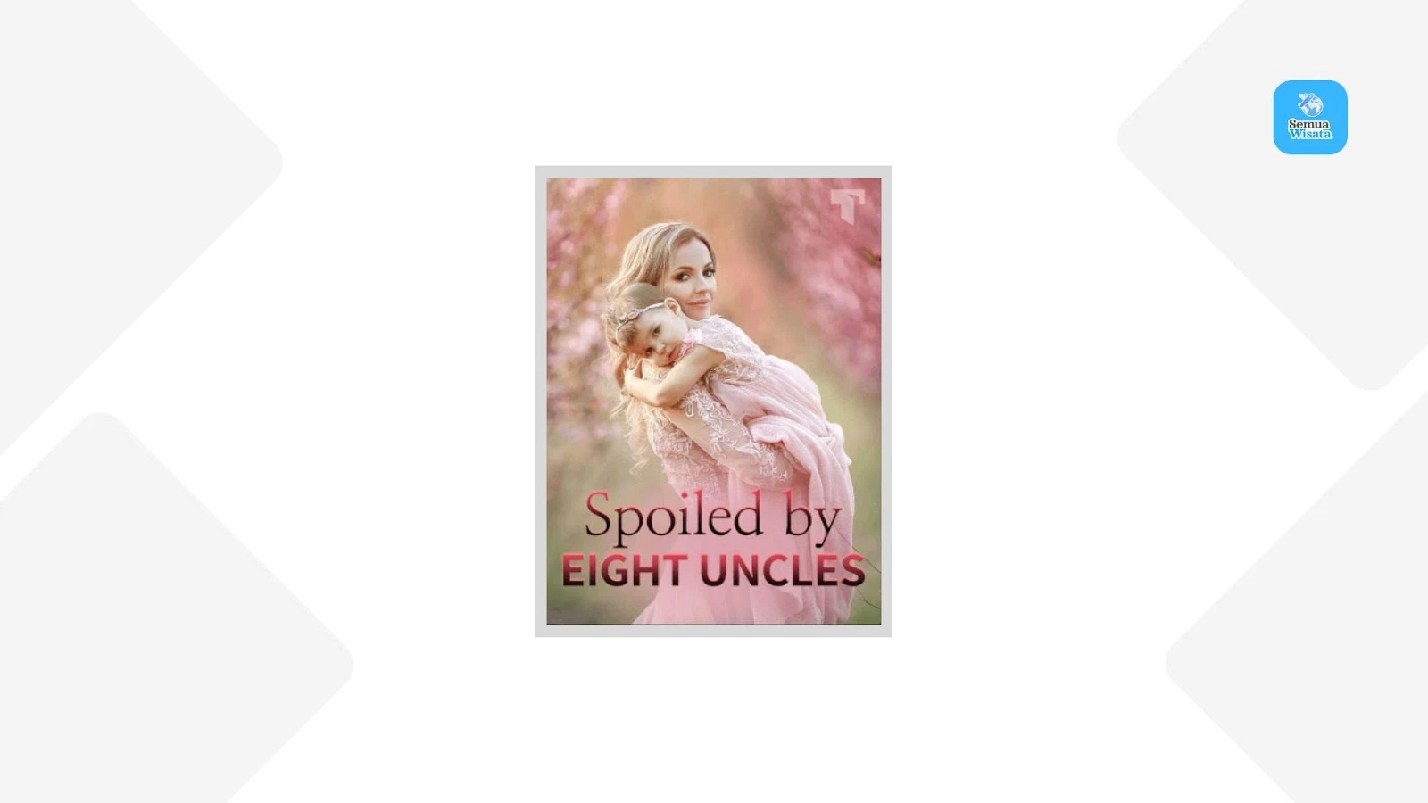 Read Novel Spoiled by Eight Uncles by Sally Nunez