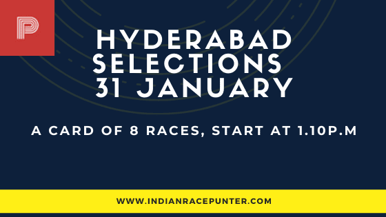 Hyderabad Race Selections 31 January