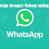 How to Send WhatsApp Messages Without Adding Contact