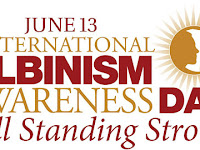 International Albinism Awareness Day - 13 June.