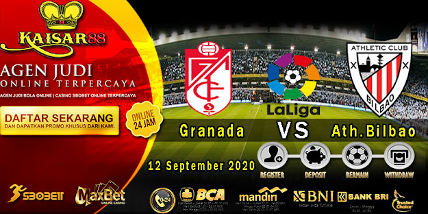 Prediksi Bola Terpercaya Liga Spanyol Granada vs Ath.Bilbao 12 September 2020