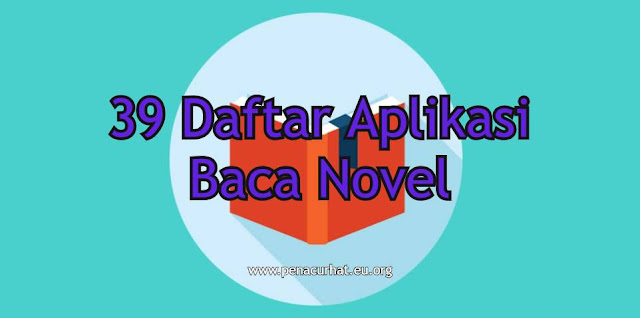 daftar aplikasi baca novel, nama aplikasi baca novel, aplikasi baca novel pdf, aplikasi baca novel indonesia, aplikasi baca novel, apk buat baca novel, aplikasi baca novel bahasa indonesia, aplikasi buat baca novel, aplikasi baca novel free, aplikasi baca novel indonesia gratis, aplikasi baca novel yang sudah terbit,