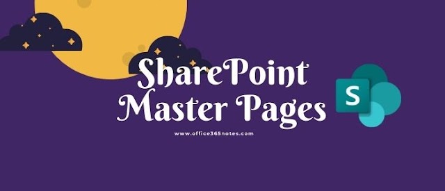 SharePoint Master Pages - Best Explained