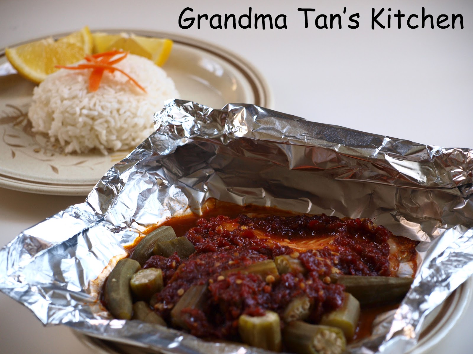 Grandma Tans Kitchen Sambal Baked Fish