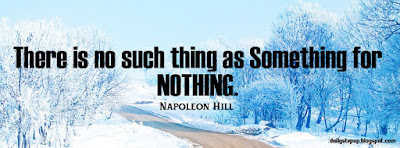 There is no such thing as Something for nothing.