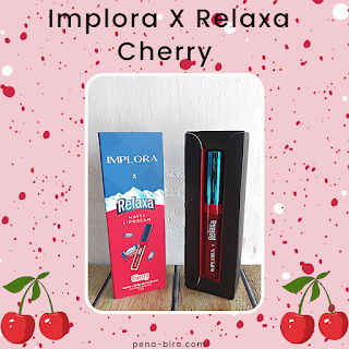 Implora X Relaxa Cherry