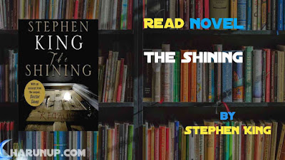 Read Novel The Shining by Stephen King Full Episode