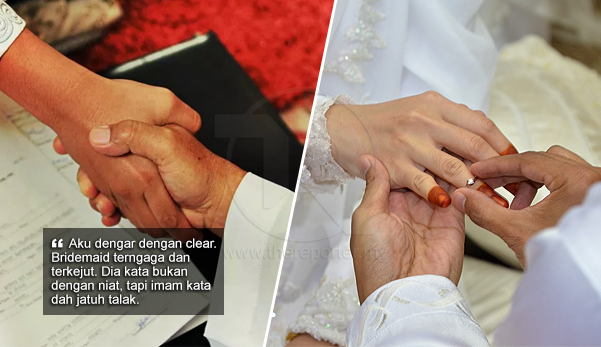 'Aku talak wife aku takpe' - Baru lafaz akad nikah, dah ...
