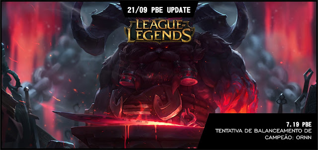 Tentativa de Balanceamento de Campeão: Ornn