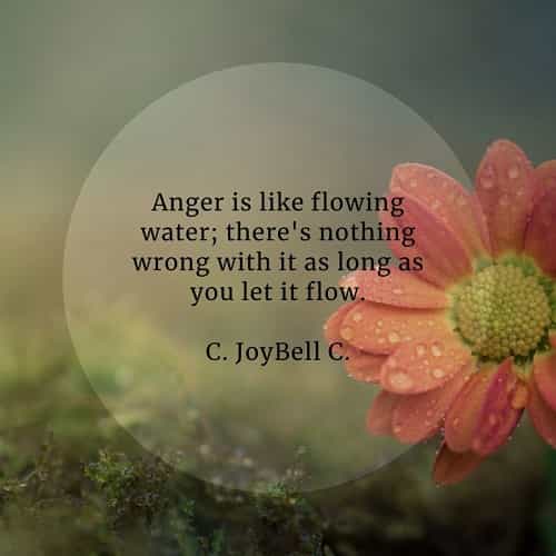 Anger quotes that'll help you realize what matters most