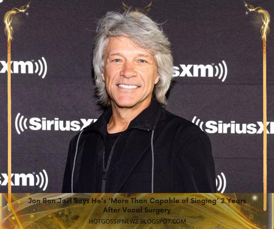 Jon Bon Jovi Says He's 'More Than Capable of Singing' 2 Years After Vocal Surgery