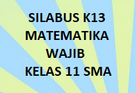 Download Silabus K13 Matematika Wajib Kelas 11 Sma Revisi 2020 Kherysuryawan Id