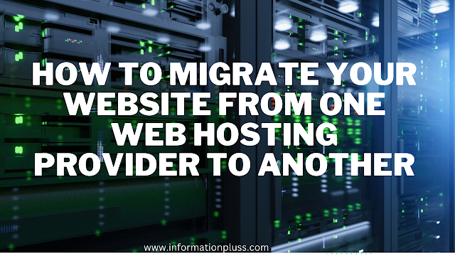 How to migrate your website from one web hosting provider to another