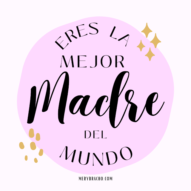 feliz dia de la madre mejor madre del mundo