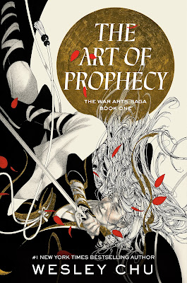 book cover of Asian mythology novel The Art of Prophecy by Wesley Chu