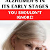  10 Symptoms of Alzheimer’s in its Early Stages – You Shouldn’t Ignore!