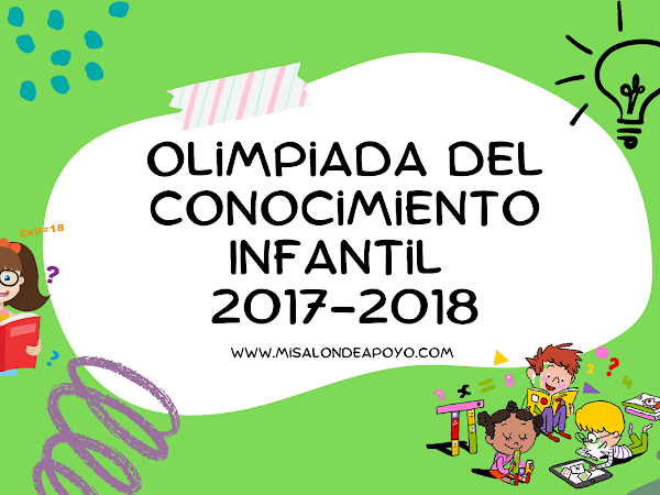 Olimpiada del Conocimiento Infantil 2017-2018 (Con Respuestas)