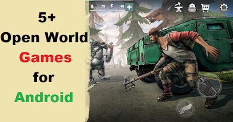 Best Open World Games for Android | 5+ Open World Games for Android