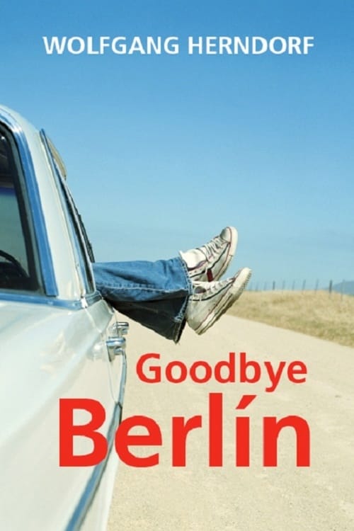 [HD] Goodbye Berlin 2016 Pelicula Online Castellano