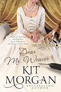 Mail-Order Bride Ink: Dear Mr. Weaver (English Edition)