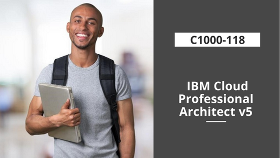 C1000-118: IBM Cloud Professional Architect v5