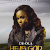 Download Gospel Audio Mp3 | De-ola - He Is God 