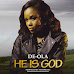 Download Gospel Audio Mp3 | De-ola - He Is God 