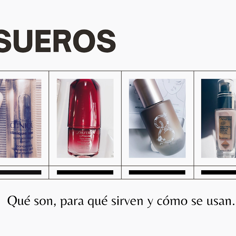 Manual de uso:  qué son los Serums, cómo se usan y para qué sirven.