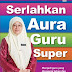 Buku : Serlahkan Aura Guru Super